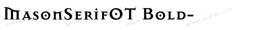 MasonSerifOT Bold字体转换